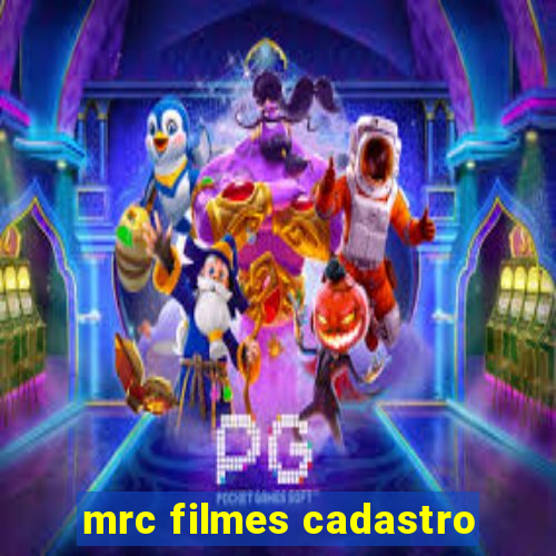 mrc filmes cadastro